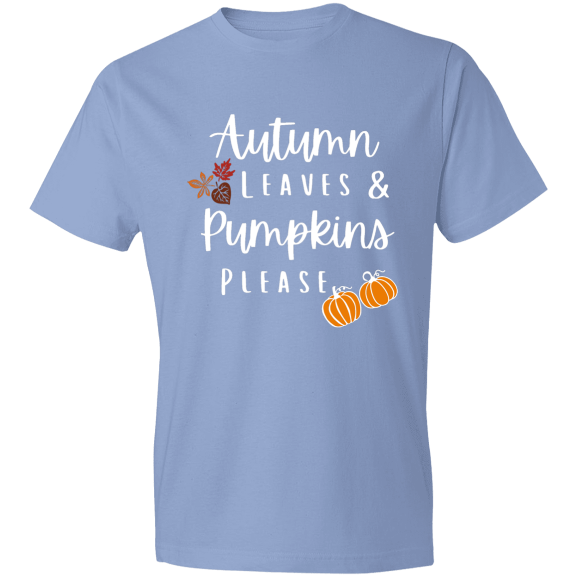 Autumn Leaves Pumpkins Please | T-Shirt