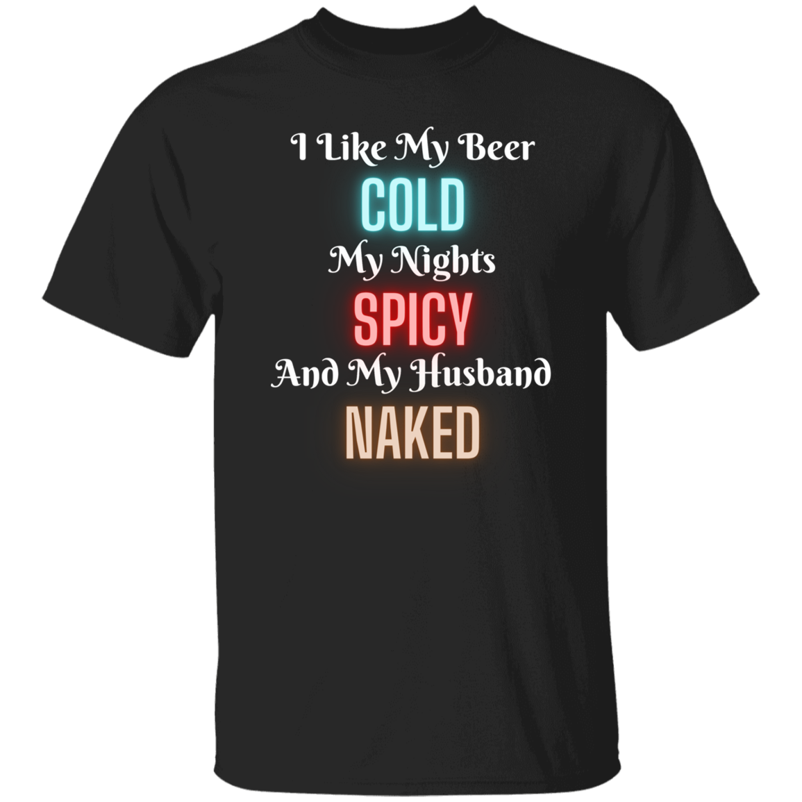 Cold-Spicy-Naked | T-Shirt