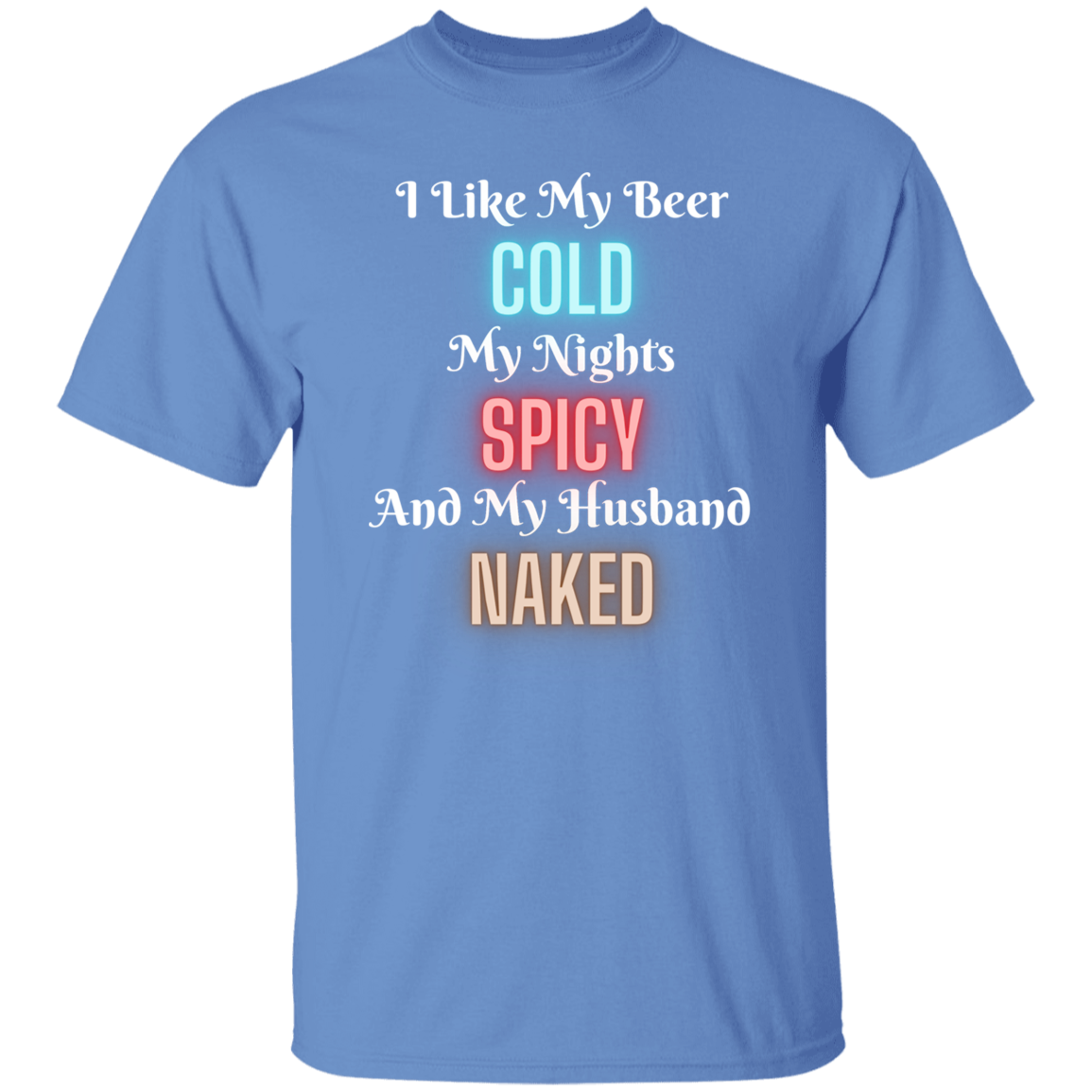 Cold-Spicy-Naked | T-Shirt