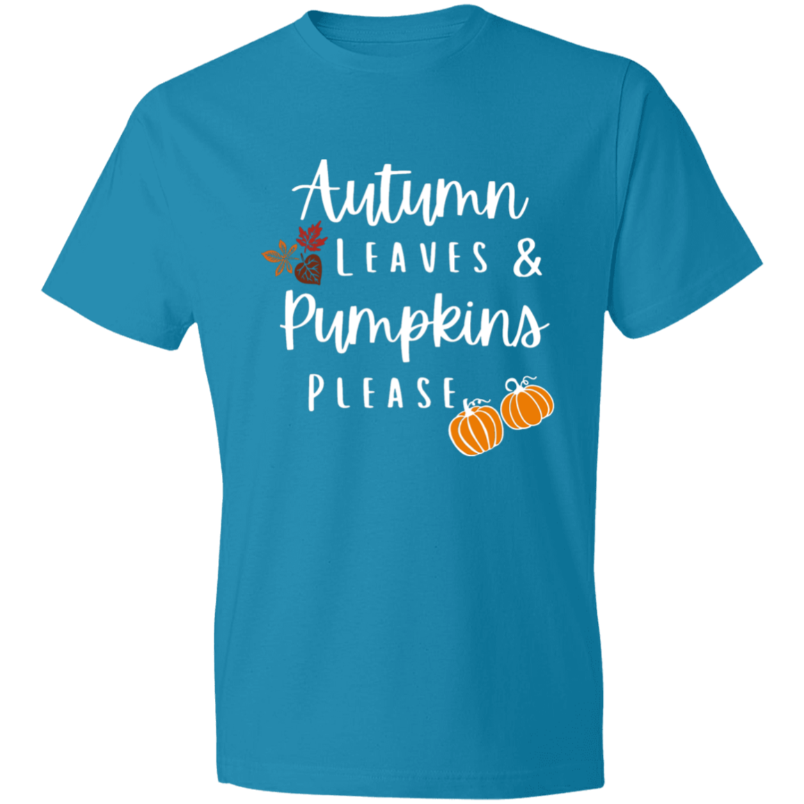 Autumn Leaves Pumpkins Please | T-Shirt