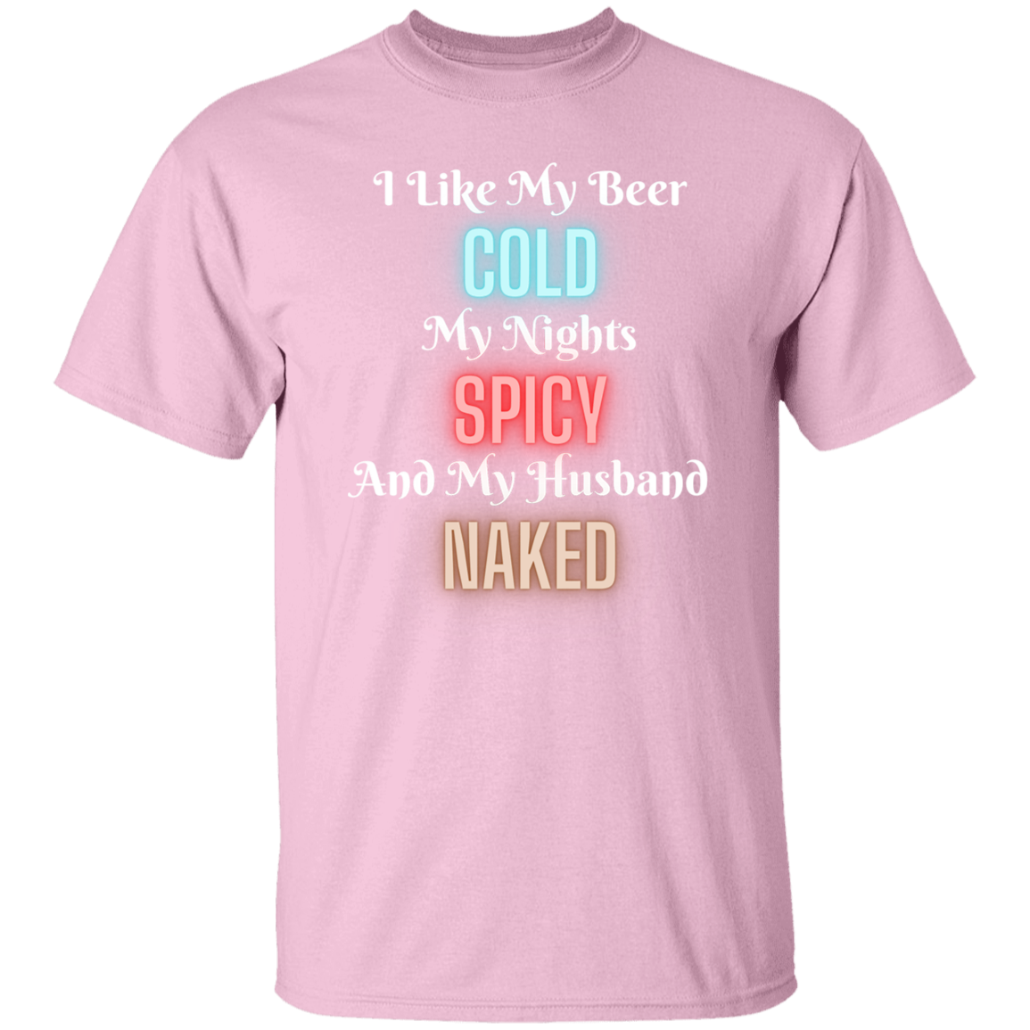 Cold-Spicy-Naked | T-Shirt