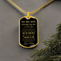 Black and gold dog tag necklace to son from mom