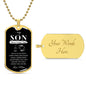 My Son | Be The Man I Know You Can Be | Dog Tag Necklace