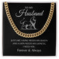 To My Husband | Cuban Link Chain