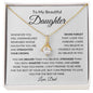 To My Daughter | Love Dad | Alluring Beauty Necklace