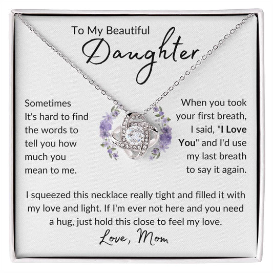 My Daughter | Last Breath | Love Knot Necklace