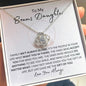 To My Bonus Daughter | Love Knot Necklace