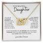 To My Daughter | Brave, Smart, Strong | Interlocking Hearts