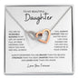 To My Daughter | Brave, Smart, Strong | Interlocking Hearts