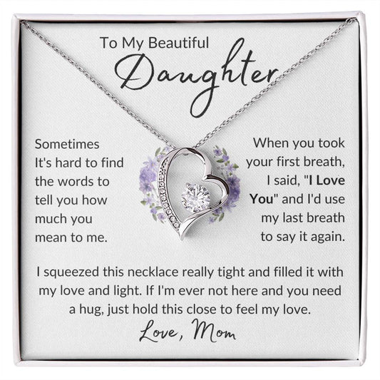 My Daughter | Last Breath | Forever Love Necklace